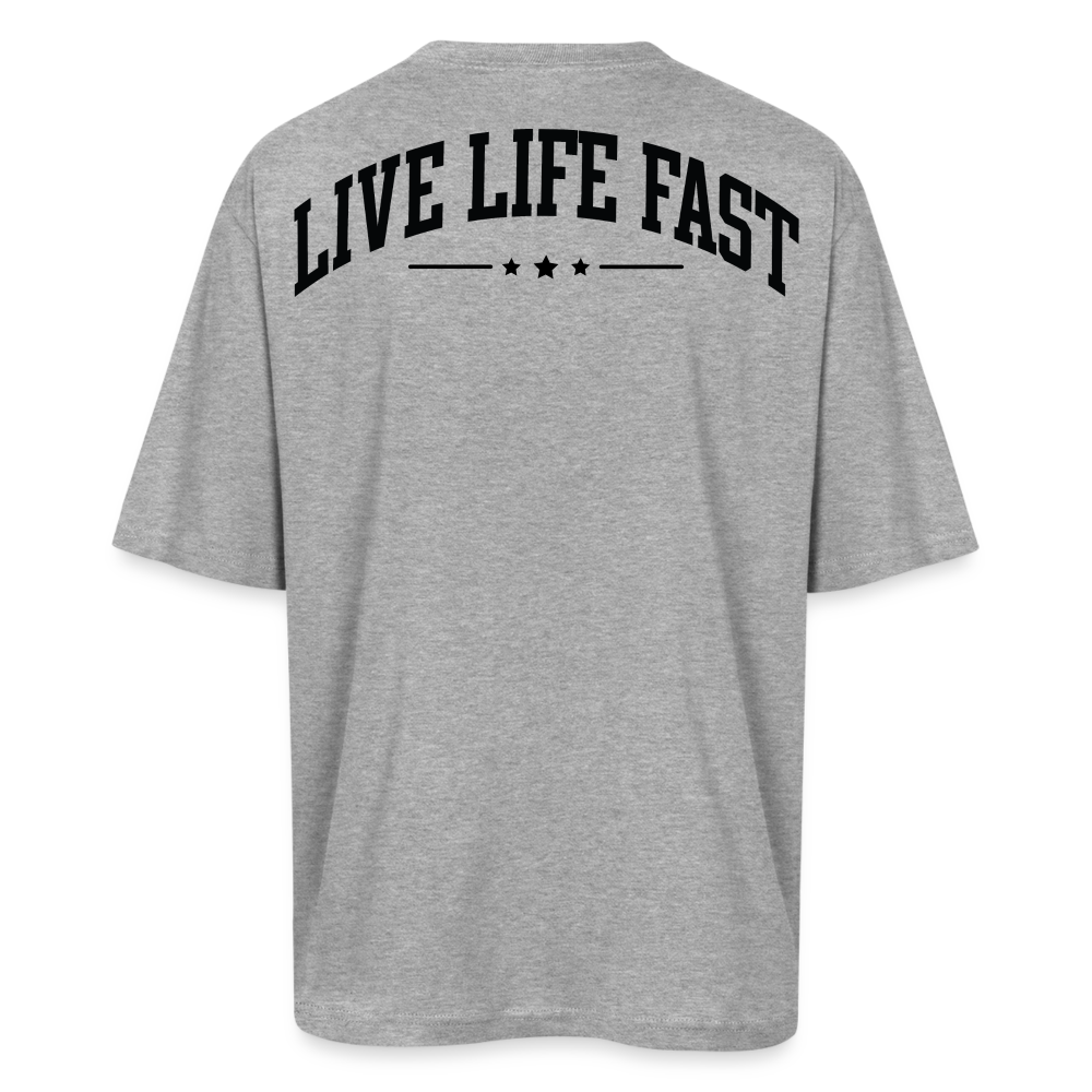 Live Life Fast - Oversize Tee - heather grey